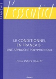 Pierre-Patrick Haillet - Le Conditionnel En Francais : Une Approche Polyphonique.