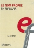 Sarah Leroy - Le nom propre en français.