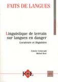 Colette Grinevald et Michel Bert - Faits de langues N° 35/36, 2010 : Linguistique de terrain sur langues en danger : Locuteurs et linguistes.