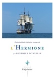 Benedict Donnelly - Petite balade littéraire autour de l'Hermione.
