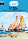 Georges Kostakiotis et Stamatis Zochios - La mer.