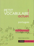 Maria Araujo da Silva - Petit vocabulaire actuel portugais.