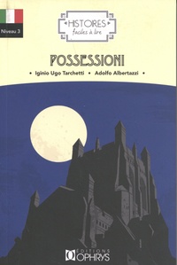 Iginio Ugo Tarchetti et Adolfo Albertazzi - Possessioni.