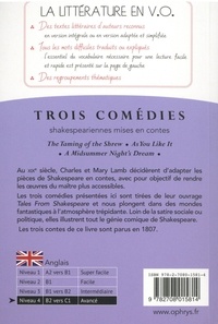 Comedies. The Taming of the Shrew followed by As you like it and A Midsummer Night's Dream