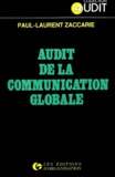Paul-Laurent Zaccarie - Audit de la communication globale.