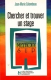 Jean-Marie Colombeau - Chercher et trouver un stage.
