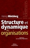 Henry Mintzberg - Structure Et Dynamique Des Organisations. 12eme Edition.