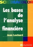 Jean Lochard - Les bases de l'analyse financière.