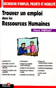 Pierre Thépaut - Trouver un emploi dans les ressources humaines.