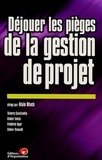 Alain Bloch - Dejouer Les Pieges De La Gestion De Projet.