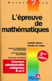 Claude de Loupy et Isabelle Marco - L'Epreuve De Mathematiques. Concours Administratifs Categories B Et C, 3eme Edition.