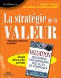  McKinsey & Company et Tom Copeland - La Strategie De La Valeur. L'Evaluation D'Entreprise En Pratique.