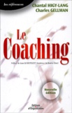 Charles Gellman et Chantal Higy-Lang - Le coaching.