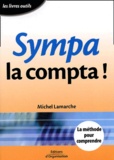Michel Lamarche - Sympa La Compta ! 2eme Edition.