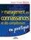 Jean-Yves Buck - Le management des connaissances et des compétences en pratique. - 2ème édition.