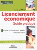 Aude Le Mire - Licenciement économique - Guide pratique.