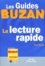 Tony Buzan - La lecture rapide.