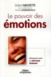 Didier Hauvette - Le pouvoir des émotions - Manager avec la méthode Gordon.