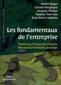 André Boyer et Gérard Hirigoyen - Les fondamentaux de l'entreprise.