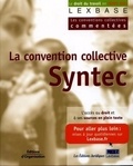  Lexbase - La convention collective des bureaux d'études techniques, cabinets d'ingénieurs-conseils et sociétés de conseil - Dite Syntec.