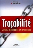Jean-Luc Viruéga - Traçabilité - Outils, méthodes et pratiques.