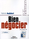 Patrick Audebert - Bien négocier.