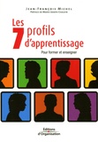 Jean-François Michel - Les 7 profils d'apprentissage - Pour former, enseigner et apprendre.