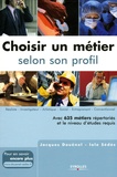 Jacques Douënel et Iole Sedes - Choisir un métier selon son profil.