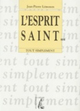 Jean-Pierre Lémonon - L'Esprit Saint.