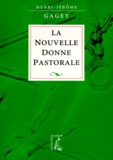 Henri-Jérôme Gagey - La nouvelle donne pastorale.