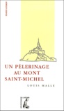 Louis Malle - Un Pelerinage Au Mont Saint-Michel.