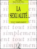 Marie-Noëlle Fabre et Luc Crepy - La Sexualite.