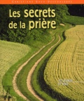 Christiane Gaud-Descouleurs - Les Secrets De La Priere.