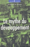 Oswaldo de Rivero - Le mythe du développement - Les économies non viables du XXIème siècle.