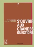 Olivier Lebouteux - S'ouvrir aux grandes questions.