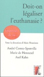 André Comte-Sponville - Doit-on légaliser l'euthanasie ?.