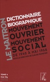 Claude Pennetier - Dictionnaire biographique, mouvement ouvrier, mouvement social - Tome 4, De la Seconde Guerre mondiale à mai 1968, Cos-Dy. 1 Cédérom