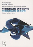 Pierre Valiron et Philippe Deterre - Chercheurs en science, chercheurs de sens.