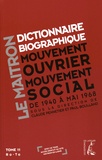 Claude Pennetier et Paul Boulland - Dictionnaire biographique, mouvement ouvrier, mouvement social - Tome 11, De la Seconde Guerre mondiale à Mai 1968, Ro-Ta.