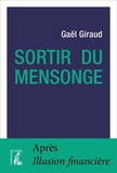 Gaël Giraud - Sortir de l'impasse économique.