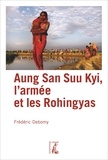 Frédéric Debomy - Aung San Suu Kyi, l'armée et les Rohingyas.