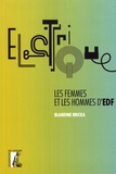 Blandine Bricka - Electrique - Les femmes et les hommes d'EDF.