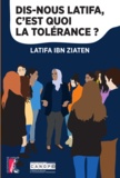 Latifa Ibn Ziaten et Anne Jouve - Dis nous Latifa, c'est quoi la tolérance ?.