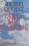 Michel Quoist - Parle Moi D Amour.
