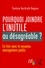 Evelyne Bechtold-Rognon - Pourquoi joindre l'inutile au désagréable ? - En finir avec le nouveau management public.