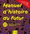  Attac - Manuel d'histoire du futur - 2020-2030 - Comment nous avons changé de cap.