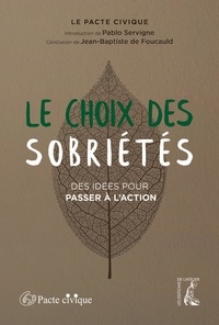  Le Pacte civique et Elisabeth Javelaud - Le choix des sobriétés - Des pistes pour passer à l'action.