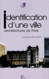 Eric Lapierre et  Collectif - Identification d'une ville - Architectures de Paris.