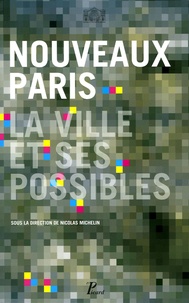Nicolas Michelin - Nouveaux Paris - La ville et ses possibles. 1 DVD