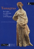 Violaine Jeammet - Tanagras - De l'objet de collection à l'objet archéologique.